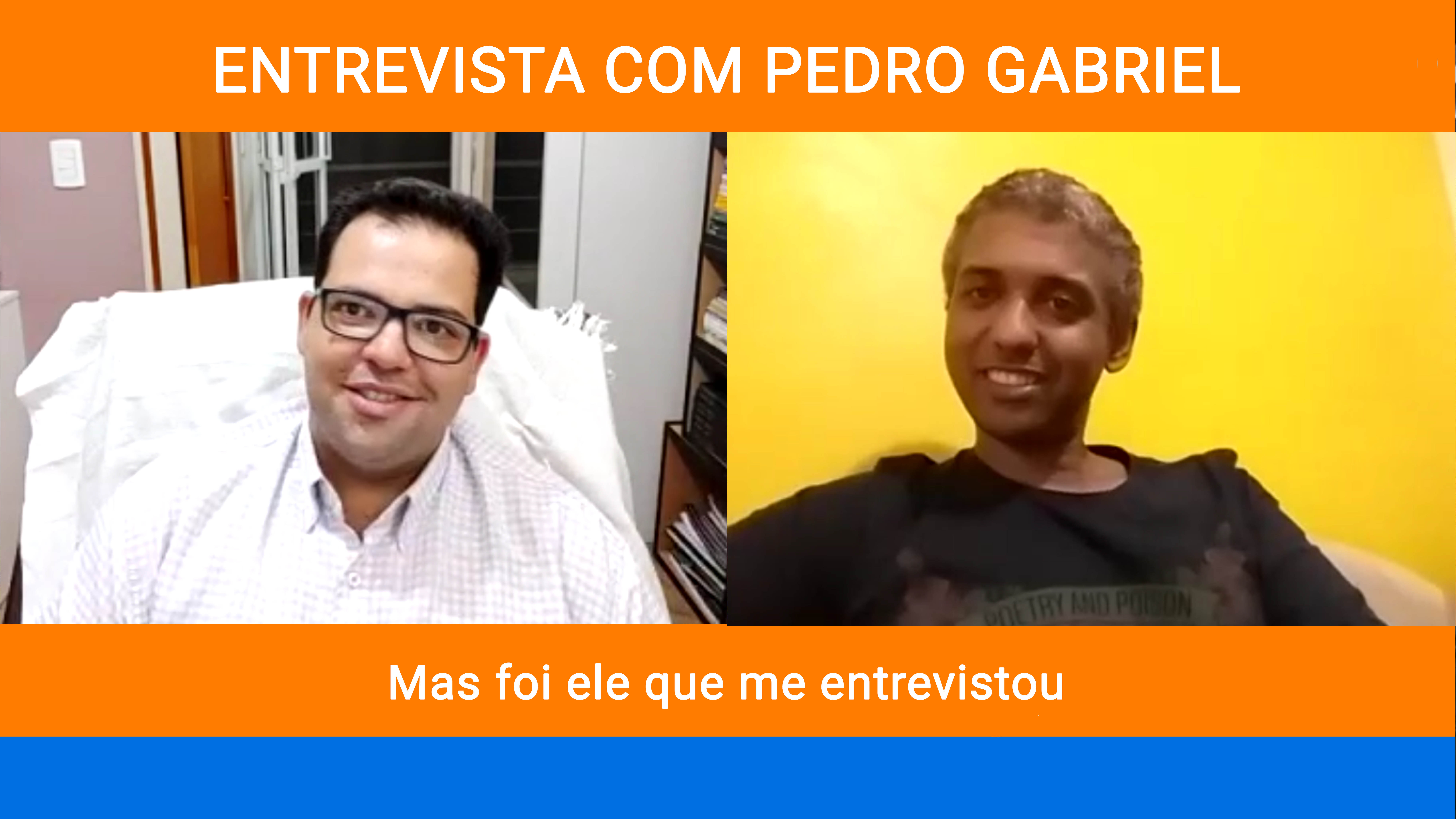 Entrevista com Pedro Gabriel